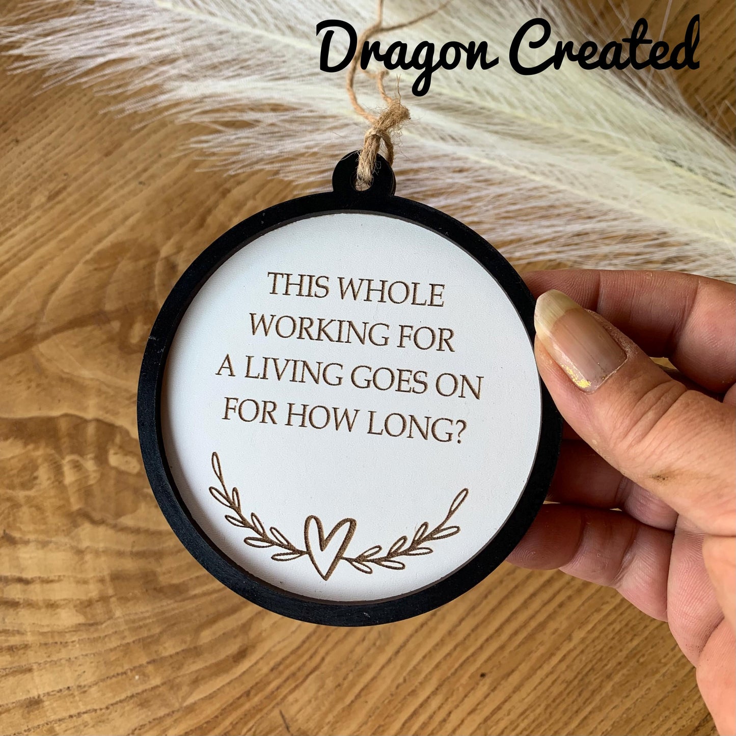 Funny Office Sign: Working For A Living Plaque, CoWorker Gift