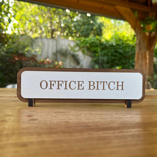 Funny Work Desk Sign, Name Plate Sign, Office Bitch,  Office Wooden Plaque