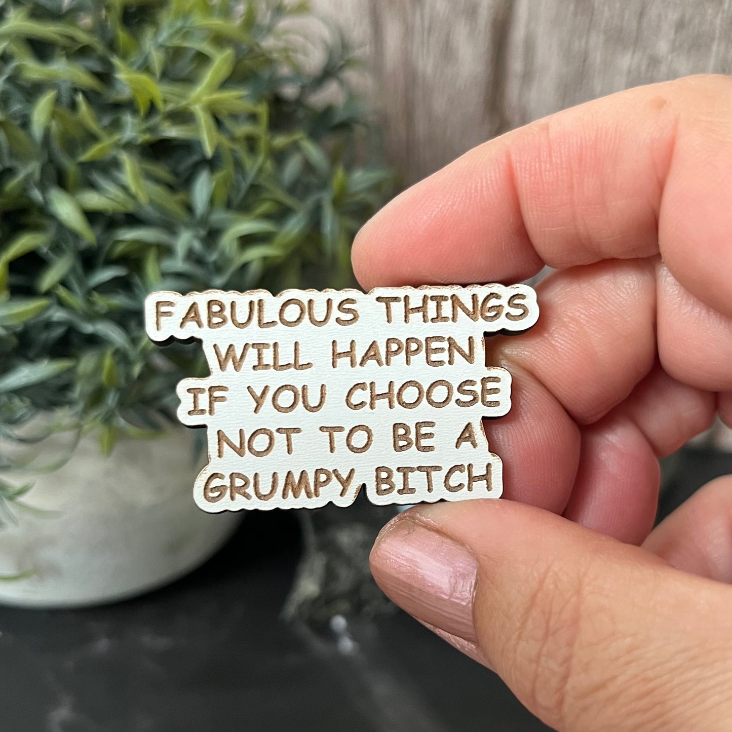 Funny Quote Bag Badge, Pin Badge, Grumpy Bitch