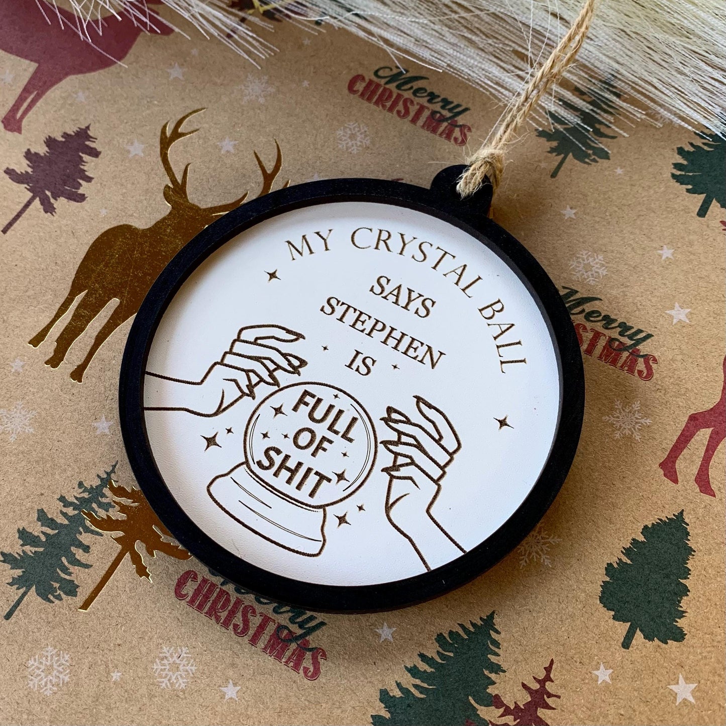 Funny Joke Sign, Wooden Tree Ornament, Christmas Bauble, Funny Naughty Gift, Full Of Shit Crystal Ball, Personalised Wooden Bauble