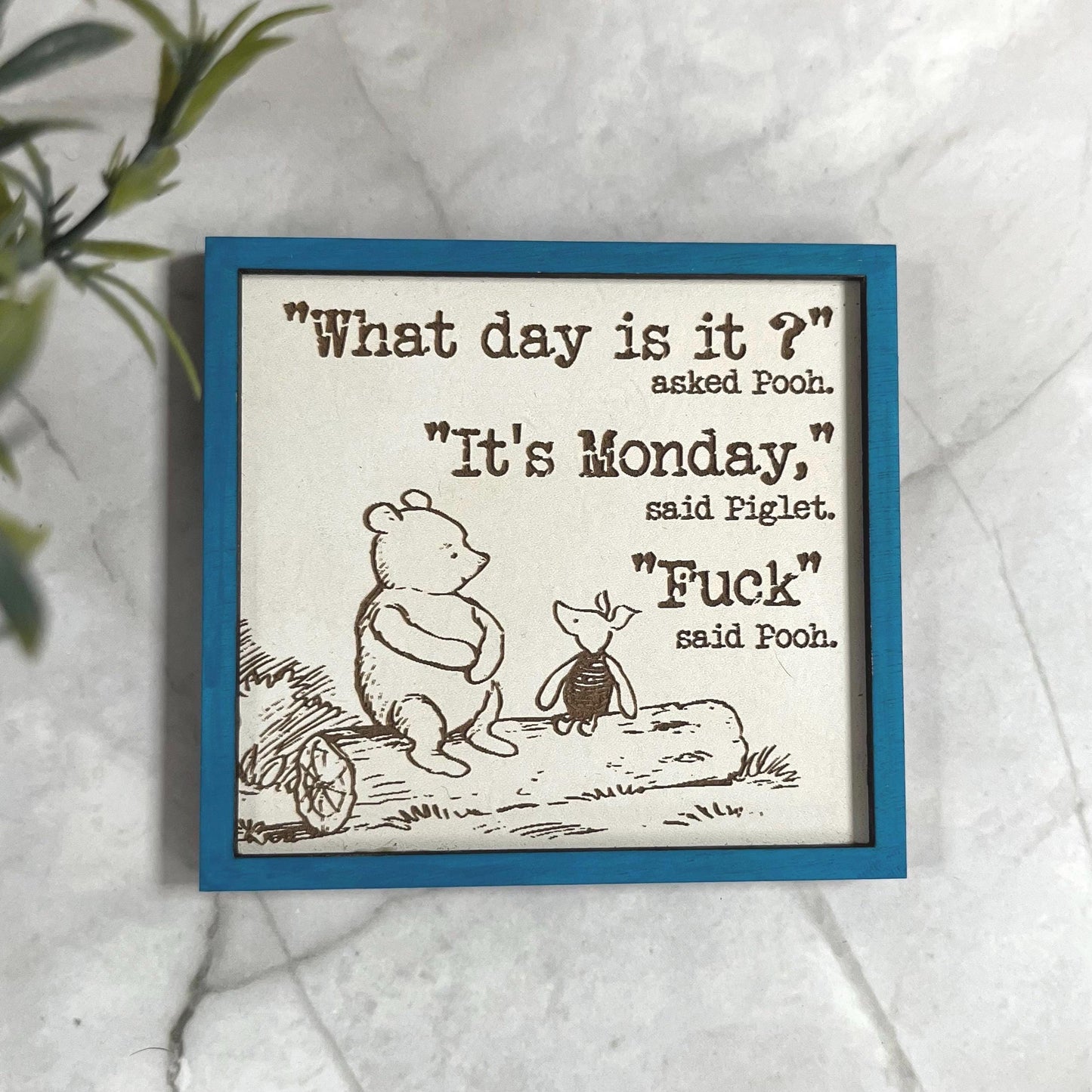 Funny Winnie The Pooh Quote Magnet: Sarcastic Monday Gift