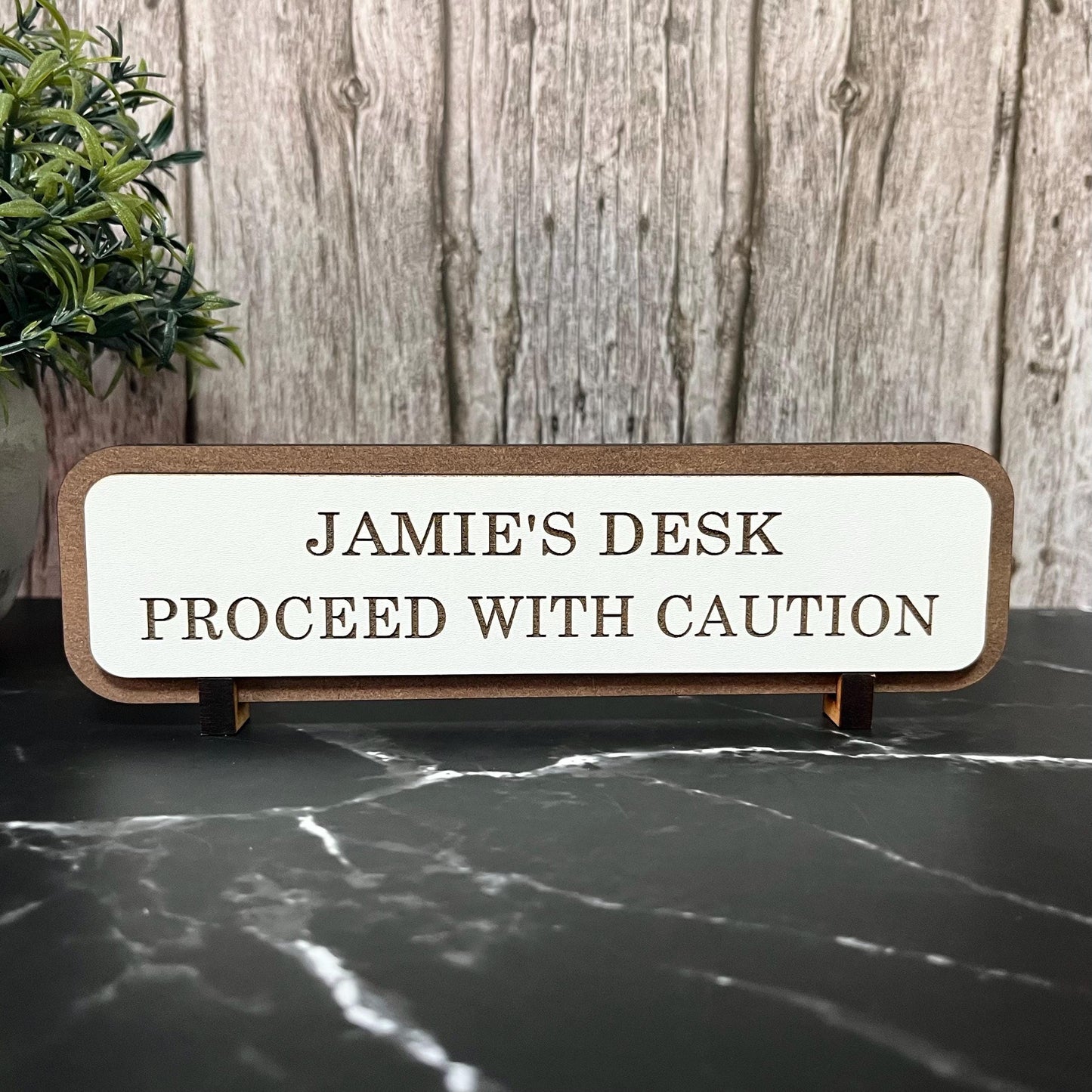 Personalised Proceed With Caution, Funny Wooden Desk Sign, Wooden Plaque, Office Joke Gift