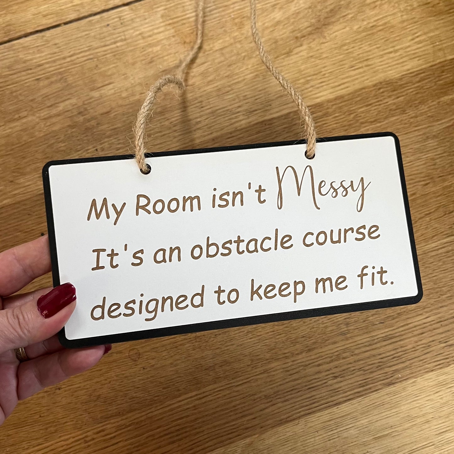 Funny Wooden Sign, Engraved Decor, My Room Isn’t Messy Quote, Bedroom Plaque