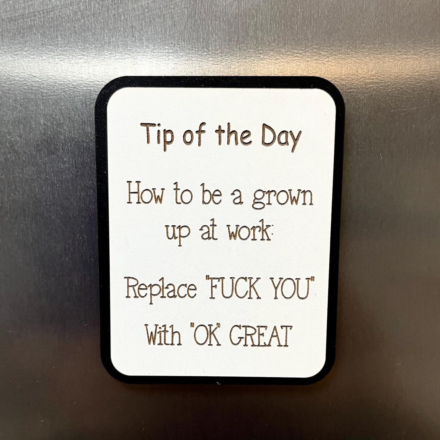 Funny Fridge Magnet: Wood Laser Engraved Quote, Tip Of The Day, How To Be A Grown Up. Funny Naughty, Swear Quote
