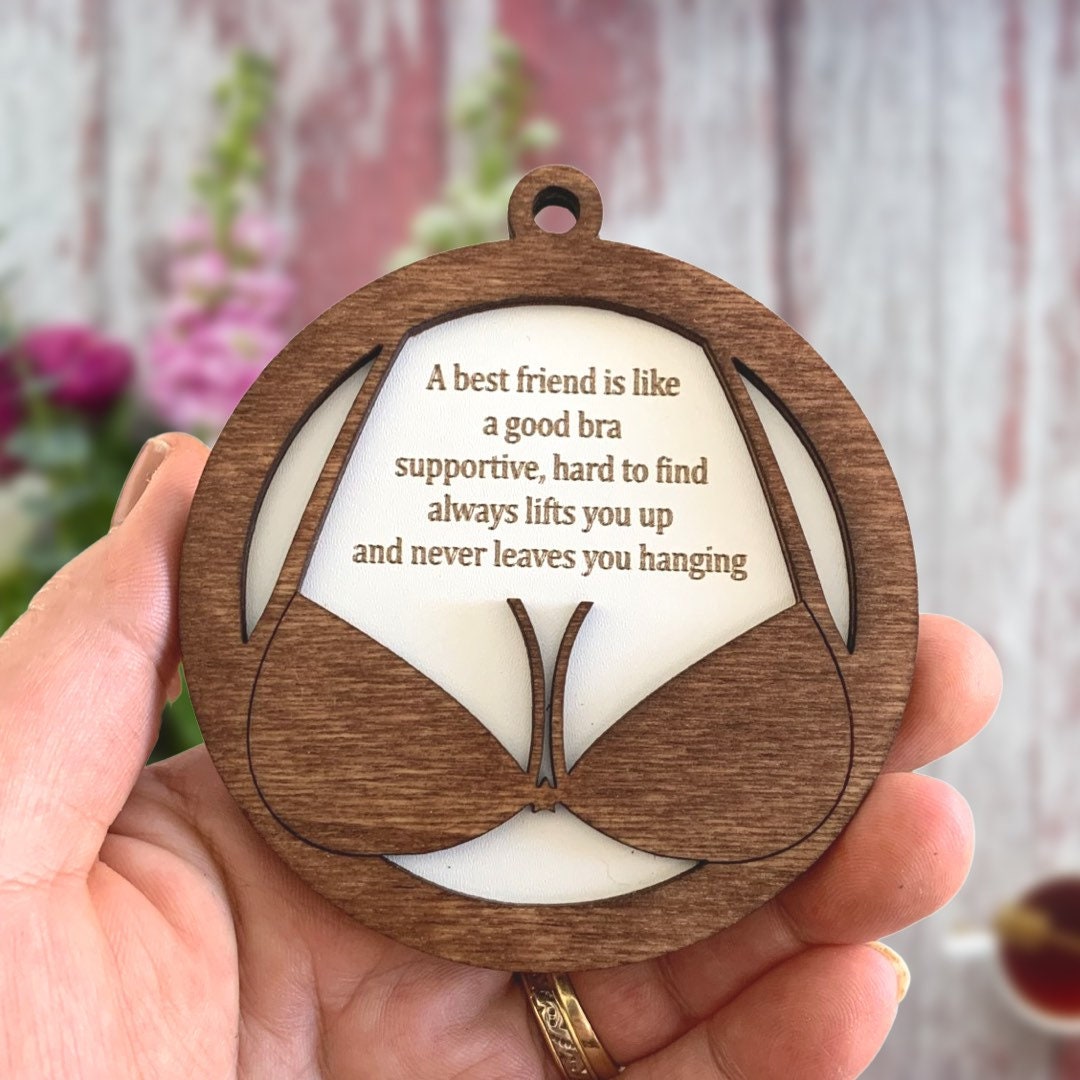 Best Friend Ornament, Funny Wooden Plaque Bestie, Girlfriend Christmas, Birthday Gift, Secret Santa, Fun, Joke Gift