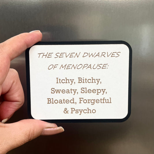 Funny Fridge Magnet, Menopause, Wooden Engraved Magnet.