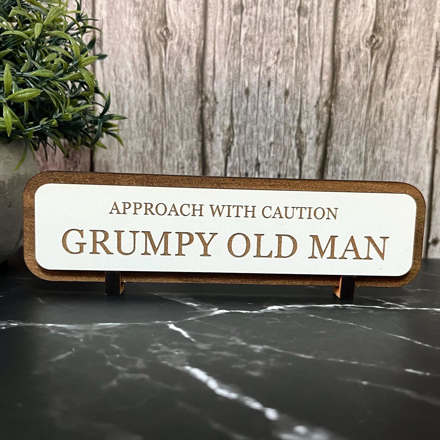 Approach With Caution Grumpy Old Man, Funny Woiden Sign, Wooden Plaque