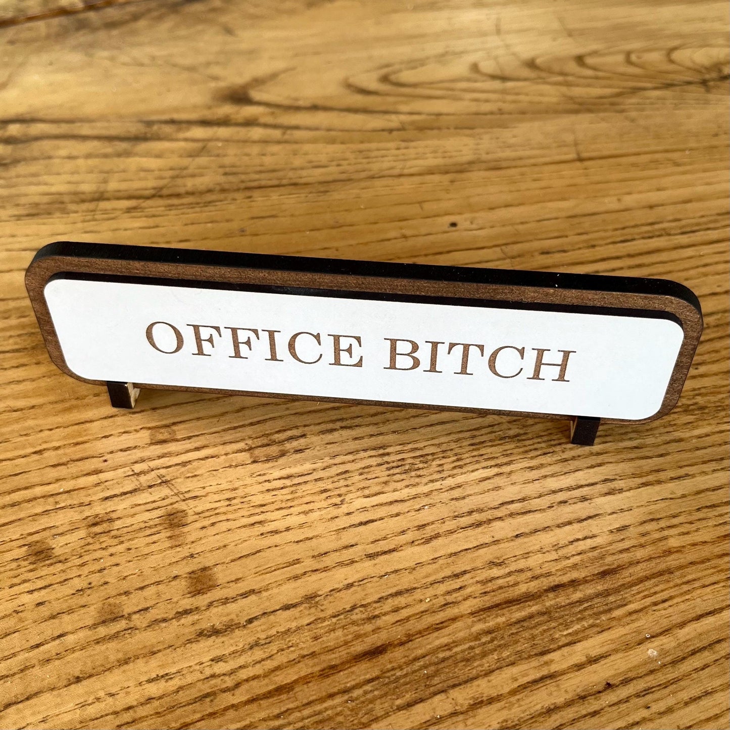 Funny Work Desk Sign, Name Plate Sign, Office Bitch,  Office Wooden Plaque