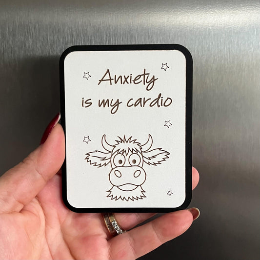 Funny Fridge Magnet: Wood Laser Engraved Quote, Anxiety Is My Cardio, Fun Quote