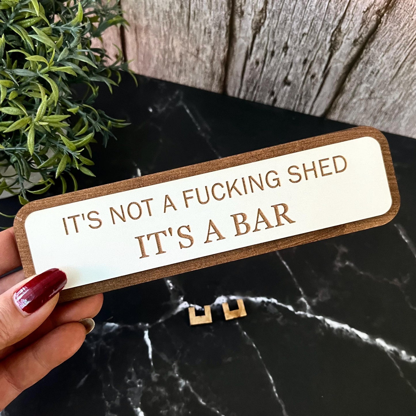 It’s Not A Fucking Shed It’s A Bar, Funny Bar Sign, Home Pub, Wooden Plaque