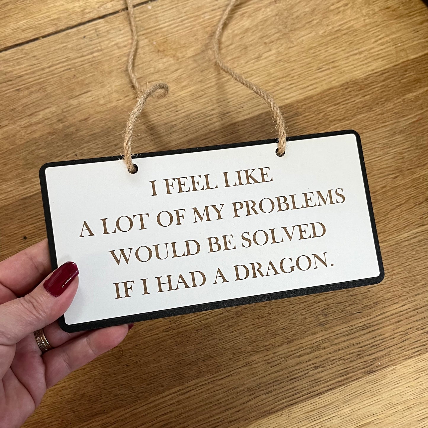 Funny Wooden Sign, Engraved Decor, I Feel A Lot Of My Problems Quote, House Plaque
