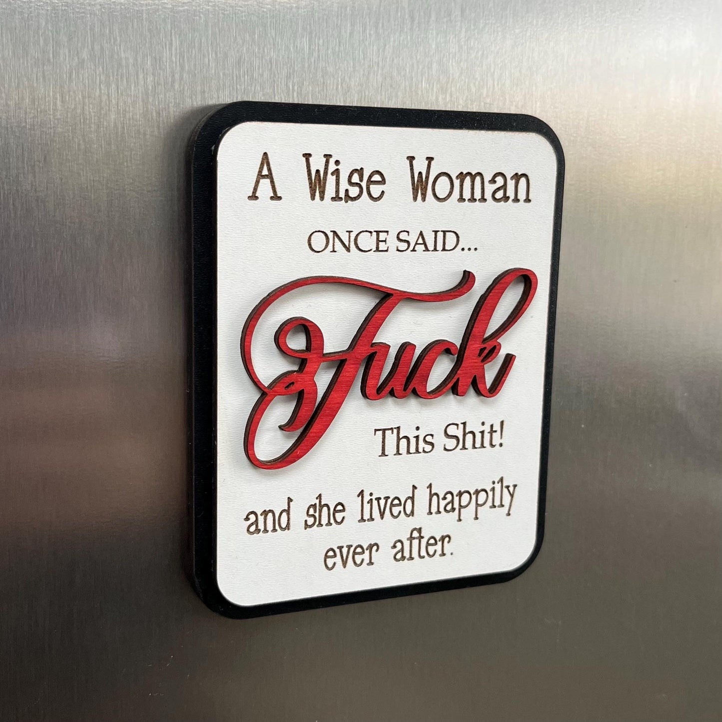 Funny Fridge Magnet: Wood Laser Engraved Quote, Naughty Quote, Funny Mums Life Quote