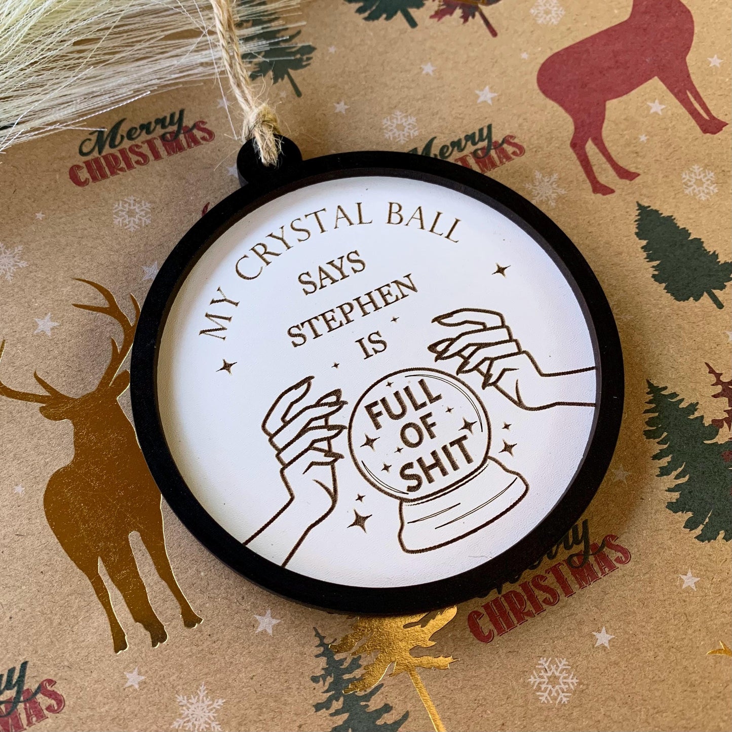 Funny Joke Sign, Wooden Tree Ornament, Christmas Bauble, Funny Naughty Gift, Full Of Shit Crystal Ball, Personalised Wooden Bauble