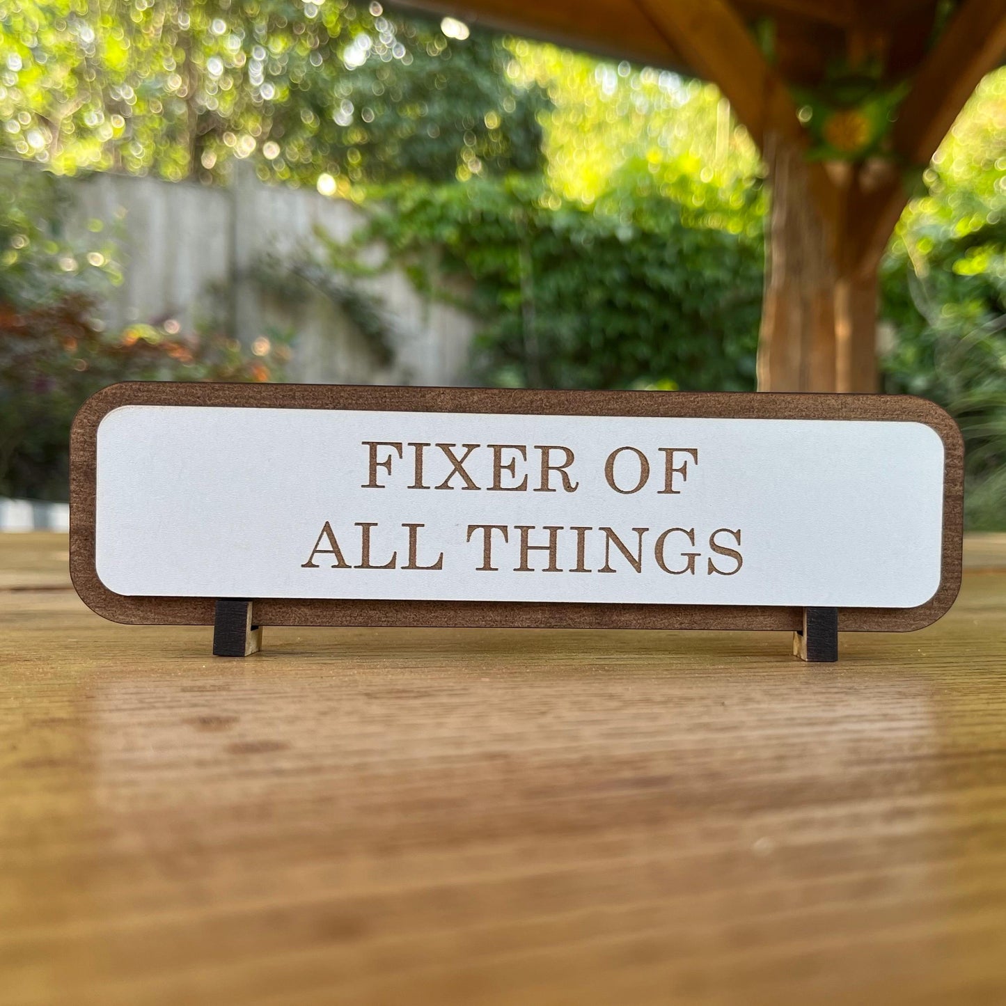Funny Work Desk Sign, Name Plate Sign, Fixer Of All Things  Office Wooden Plaque